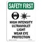 Signmission OSHA, 14" Height, Aluminum, 14" x 10", Portrait, High Intensity Ultraviolet With Symbol, Made in USA OS-SF-A-1014-V-11165 - alternate 1